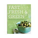"Fast, Fresh & Green"