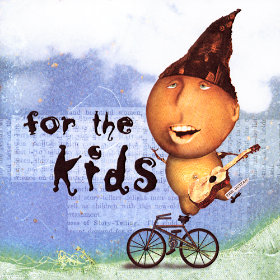 For the Kids Various Artists