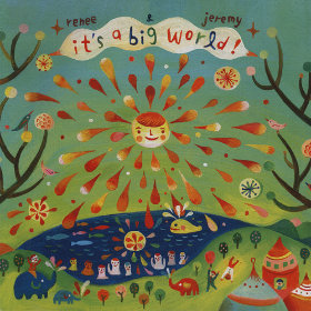Its a Big World! Artist: Renee and Jeremy