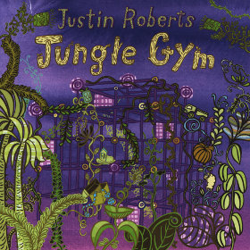 Jungle Gym Artist: Justin Roberts