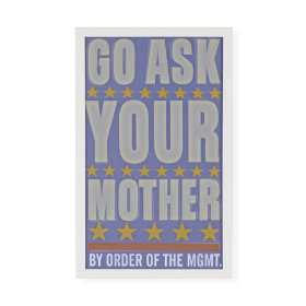 Ask Your Mother Framed Wall Art