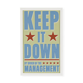 Keep It Down Framed Wall Art